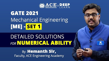GATE 2021 Mechanical Engineering [ME] - SET 1 DETAILED SOLUTIONS FOR NUMERICAL ABILITY