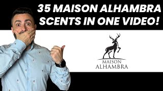 ALL Maison Alhambra Fragrances In My Collection! | 35 Scents In One Video!