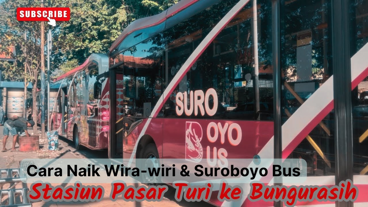 Cara Naik Wira-wiri & Suroboyo Bus dari Stasiun Pasar Turi ke Terminal Bungurasih