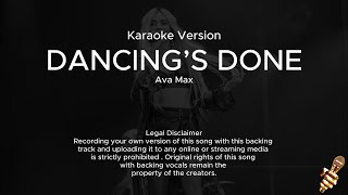 Ava Max - Dancing's Done (Karaoke Version)