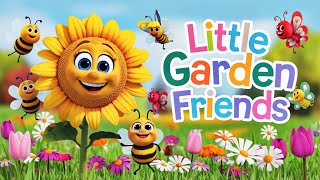 Meet The Garden Friends Fun Nature Song For Kids