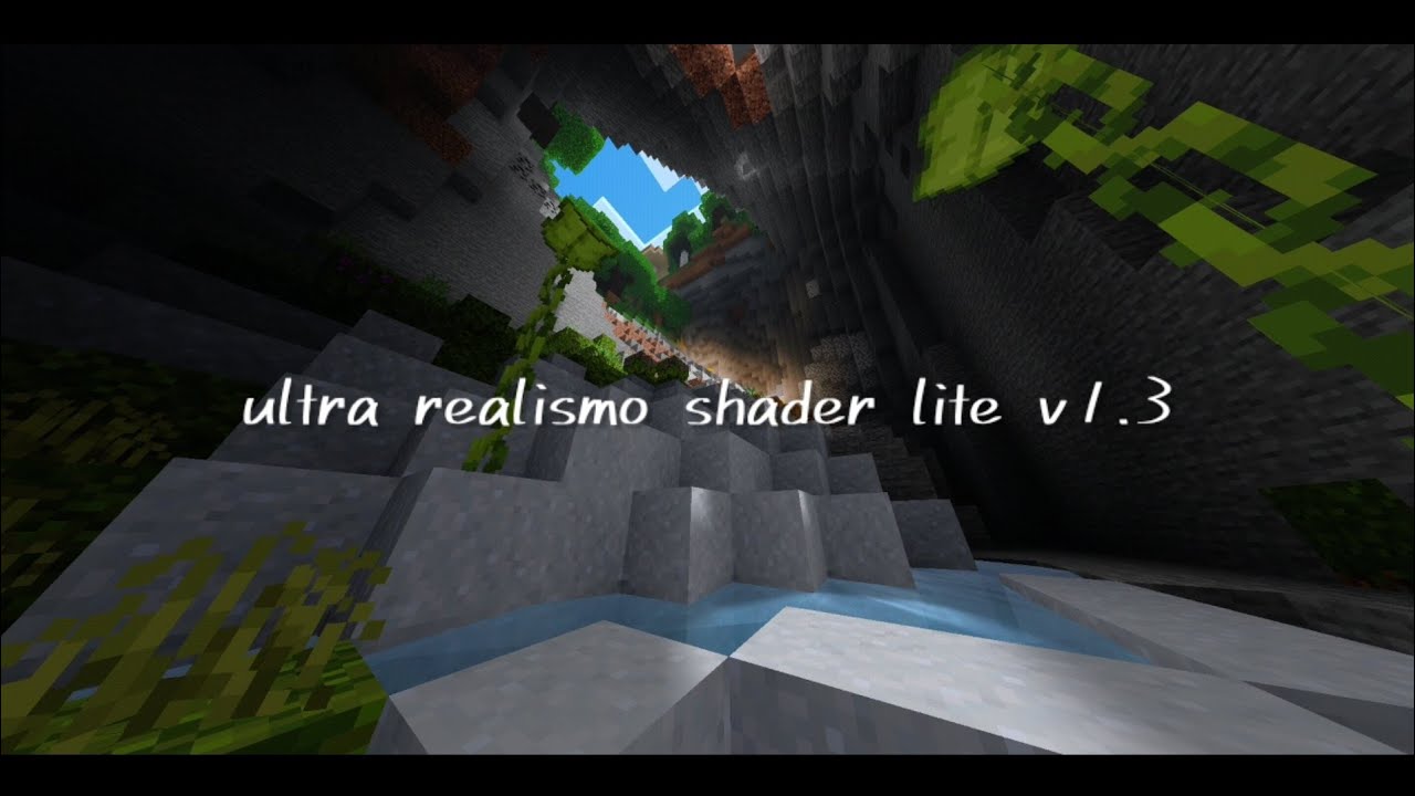 Ultra Realismo Lite Shader v1.3(Suitable for low-end devices