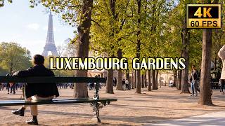 CHILL in the LUXEMBOURG GARDENS - RELAXING AMBIANCE - 4K / 60fps