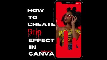 How To Create Dripping Effect Using Canva.