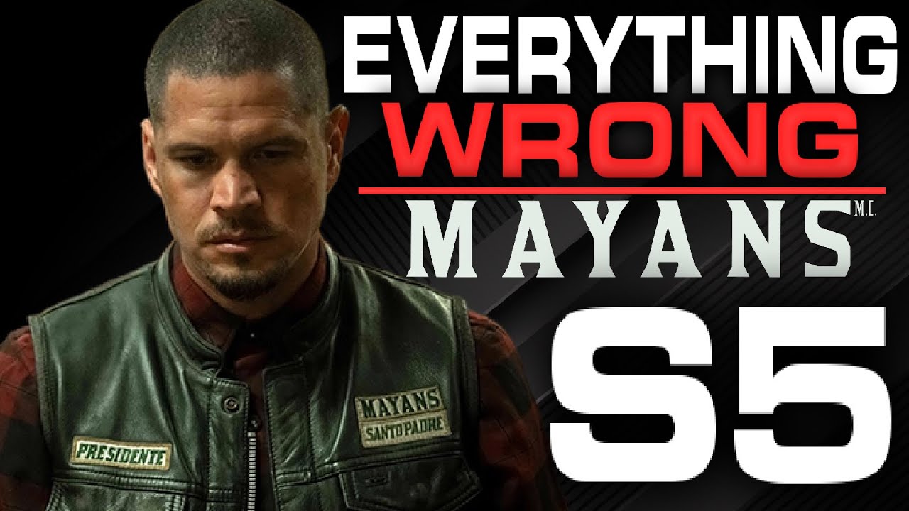 EVERYTHING WRONG WITH MAYANS MC SEASON 5! 