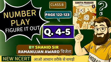 Class 8 Maths Chapter 5 Number Play Figure It Out Page 122, 123 | New NCERT Ganita Prakash Chapter 5