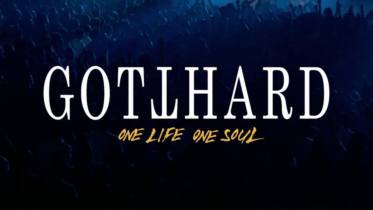 GOTTHARD - ONE LIFE, ONE SOUL (Official trailer - Schweizerdeutsch 