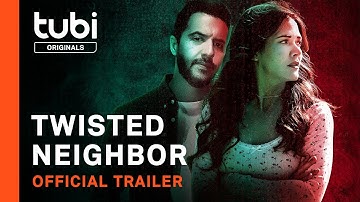 Twisted Neighbor | Official Trailer | Tubi Original