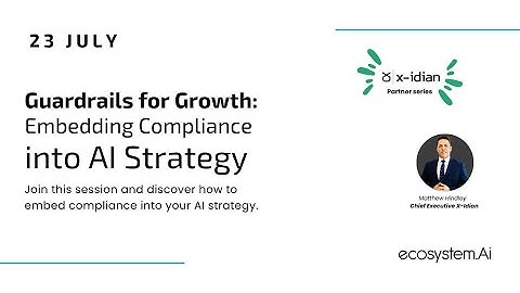 Guardrails for Growth - Embedding Compliance into AI Strategy