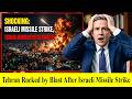SHOCK: Israel Fires Missiles — Tehran Ammo Depot Blown Apart