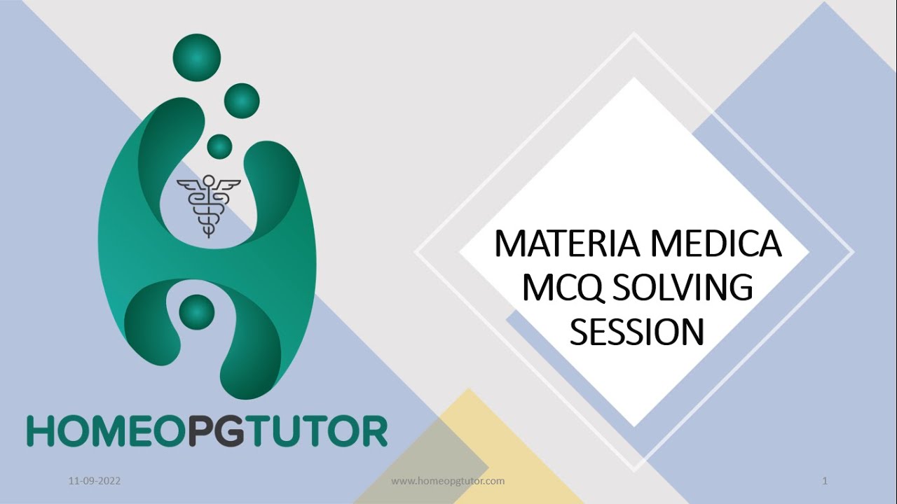 MATERIA MEDICA MCQ SOLVING SESSION 2 - HOMEOPGTUTOR