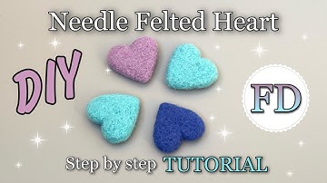 How to make FELTED HEART - simple TUTORIAL