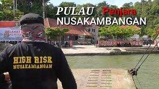 Explore the famous Prison Island NUSAKAMBANGAN ANGKER