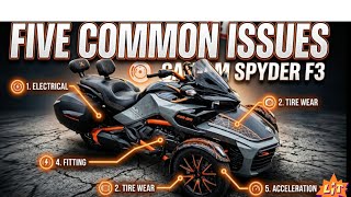 5 common issues with the Can-Am Spyder F3
