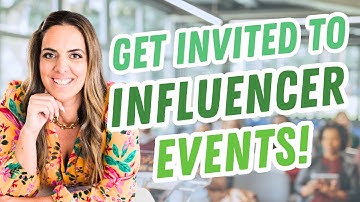 Get Invited to Influencer Events!