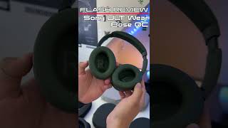 Flash Versus - Sony ULT Wear VS Bose QC Headphones