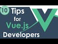 Top 10 Tips For New Vue.js Developers