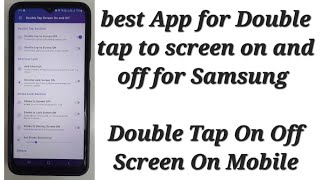 App for double tap to screen on and off for Samsung / Double Tap On Off Screen On Mobile screenshot 4