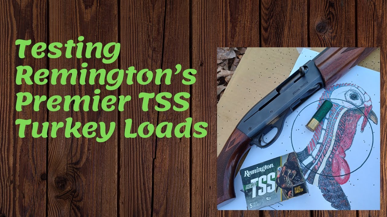 testing-the-new-remington-premier-tss-turkey-load-youtube
