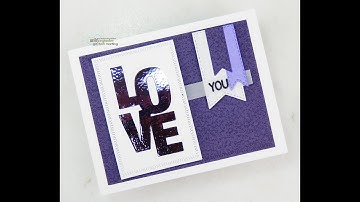 Unity Quick Tip: Foiling Stamped Images with Embossing & DecoFoil