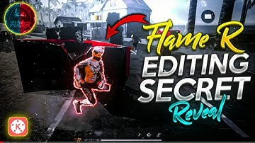 How To Edit Like @FLAME R - FREE FIRE In Android | Free Fire Video Editing