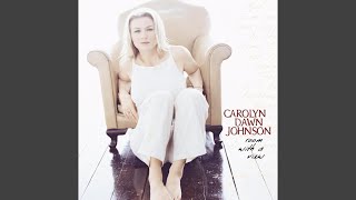 Video-Miniaturansicht von „Carolyn Dawn Johnson - I'll Think Of You That Way“