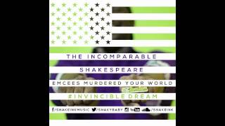 Incomparable Shakespeare - Emcees Murdered Your World