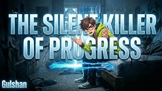 The Silent Killer Of Progress The Moment Before You Started A New Work Self Improvement Gulshan