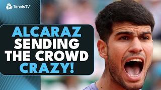 Carlos Alcaraz Is BACK! 😍 | 20 Minutes Of Carlos Alcaraz Sending The Crowd Crazy