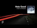 Nate Good - Fast & Furious (Prod. Chiveer)