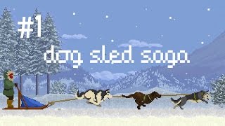 MUSH MUSH!  SLED DOG SAGA (EP.1)