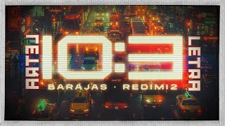 Redimi2 X Barajas - DIEZ TRES (Vídeo Lyrics)