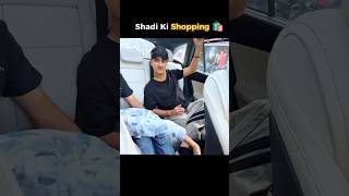 Shadi Ki Shopping 🛍️ Sourav Joshi Vlogs #souravjoshivlogs #piyushjoshivlogs #kunalijoshi