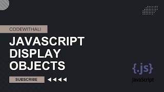 🖥️ Learn How to Display JavaScript Objects!
