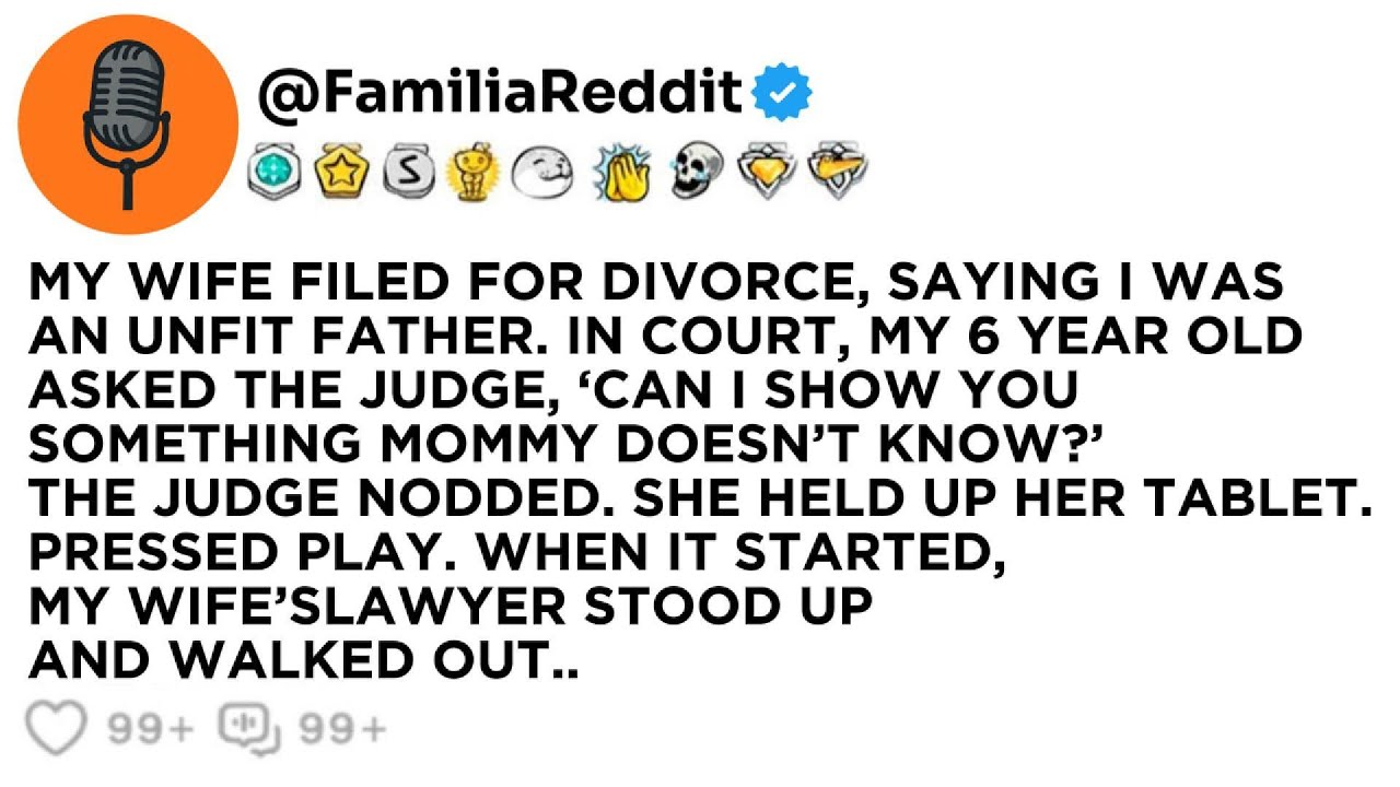 MY WIFE FILED FOR DIVORCE, SAYING I WAS AN UNFIT FATHER. IN COURT, MY 6 YEAR OLD ASKED THE JUDGE...