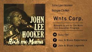 John Lee Hooker - Boogie Chillen