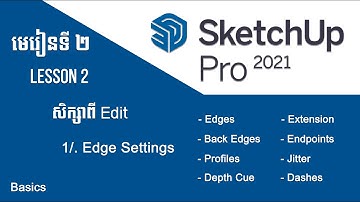 Basic SketchUp Tutorial Lesson 2 _មូលដ្ធានគ្រឹះ​ មេរៀនទី ២ / Shape
