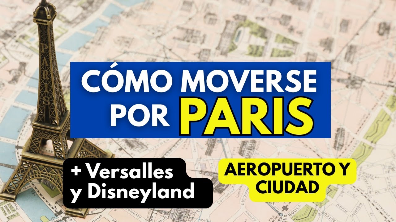 Cómo ir del Aeropuerto al centro de París, a Versalles y Disneyland🚆 Transporte 2026