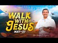 உன்னை விடுவிக்க இயேசு ஆயத்தமாயிருக்கிறார் | Walk with Jesus | Bro. Mohan C. Lazarus | May 7