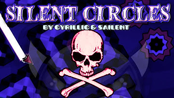 "SILENT CIRCLES" (Impossible Level) by Sailent