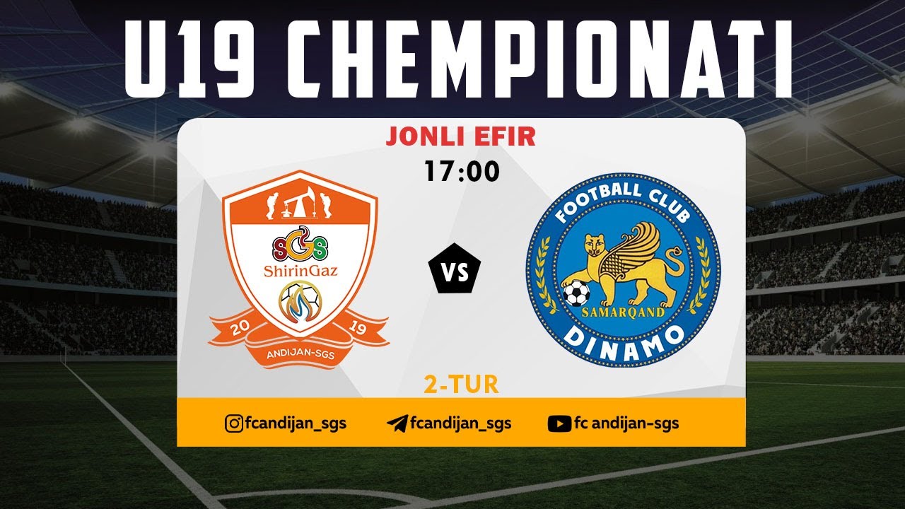 Andijon-SGS - Dinamo | U19 chempionati 2-tur | JONLI EFIR