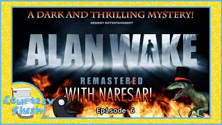 The Courtesy Flush - Alan Wake! Chapter 5: DON'T