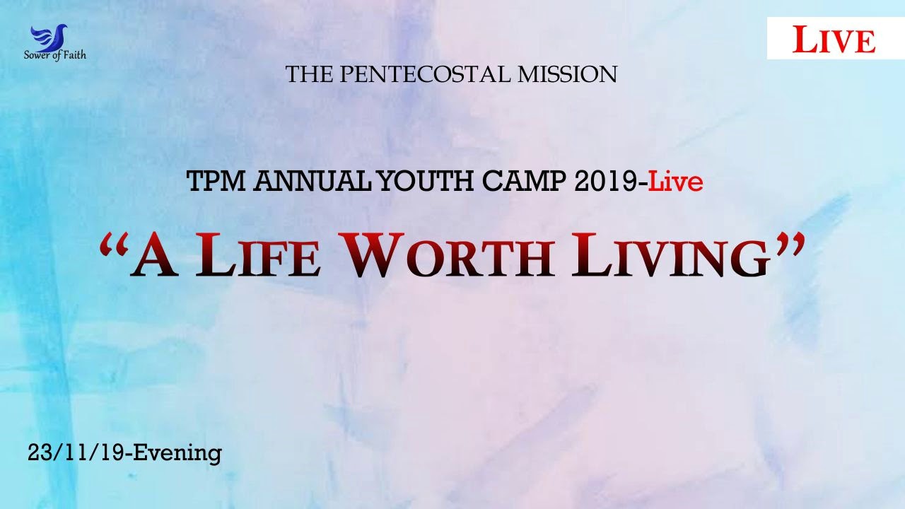 TPM Annual Youth Camp 2019-Live | Saturday Evening | 23/11/19