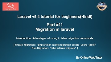 Laravel v5.4 Tutorial for beginners in hindi (Part#11) Migration in laravel | table migration
