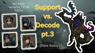 Support vs. Decode pt.3 | Hell Ember Hunter Ranked (TikTok Edition) | Lakeside Village