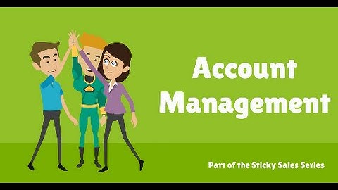 Free Sales Training Video: Account Management