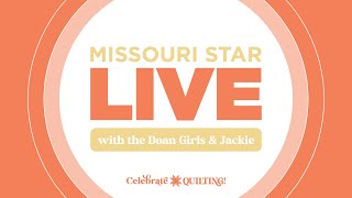 Join The Doan Girls and Guest Designer LIVE to learn about the NEW MSQC Souvenir Fabric “Quilt Town”
