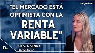 “El mercado está demasiado optimista con la fiesta de la renta variable”. Blackrock