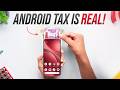 Android Tax is Real!