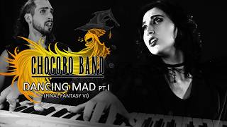 CHOCOBO BAND - Dancing Mad pt.I (Final Fantasy VI) [ ]